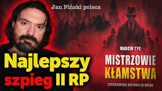 Jan Żychoń najlepszy szpieg II RP Bartosz Głogowski opowiada historię spisaną przez Marcina Tyca [upl. by Nalyad407]