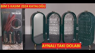 BİM 5 KASIM 2024 KATALOĞU  Aynalı Takı Dolabı bimaktuel keşfet bim [upl. by Ayala]