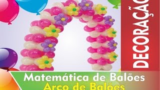 Quantos balões preciso para fazer um arco de balões [upl. by Wandis]