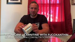 1st Phorm LCarnitine with Fucoxanthin Review [upl. by Ellenahc681]