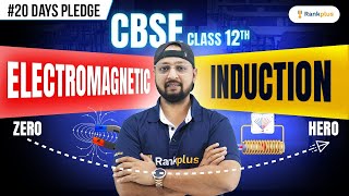 Electromagnetic Induction Class 12  Physics 20 Days Pledge  Class 12 NCERT  Physics Baba Rankplus [upl. by Rebah]