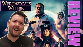 Werewolves Within is THE BEST Video Game MOVIEprobablyMOVIE REVIEW NO SPOILERS [upl. by Eanar128]