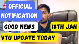 GOOD NEWS VTU UPDATE TODAY 18TH JAN 2024 EXAMS POSPONED [upl. by Pimbley498]