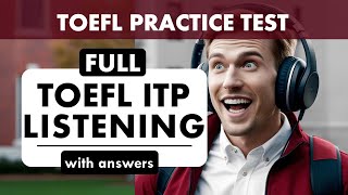 Full TOEFL ITP Listening Test with Answers  TOEFL Prep  TOEFL Exam English Listening MCQ  Quiz [upl. by Spooner]