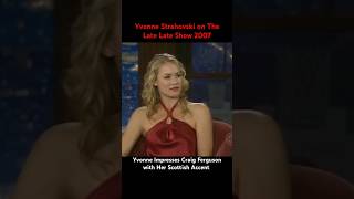 Yvonne Strahovski on The Late Late Show Impressing Craig Ferguson with Her Scottish Accent [upl. by Inglebert]