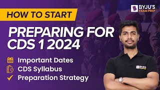 How to Start Preparation for CDS 1 2024 CDS 2024 Exam Preparation  CDS Exam [upl. by Leunammi774]