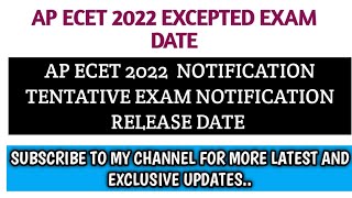 AP ECET 2022 EXAM NOTIFICATION RELEASE DATE AP ECET 2022 EXAM EXCEPTED DATES APECET SUBSCRIBE [upl. by Kcirtapnhoj323]