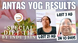 Lost 3kg in 10 Days amp 21 kg Weight Loss  1 Special Diet Tip  Antas Yog Result antasyogbyindujain [upl. by Jerrilee]