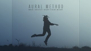 Aural Method  When I Drifted I Heard A Faint Melody Full Album [upl. by Zadack]