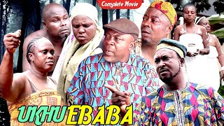 UKHU EBABA COMPLETE MOVIE  LATEST BENIN MOVIES 2024 [upl. by Ginsburg]