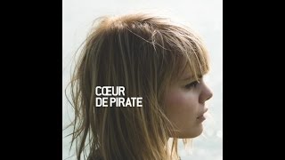 Cœur de pirate  Le long du large Version officielle [upl. by Willmert606]