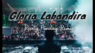 Gloria Labandera  Ronly Panday Remix130 [upl. by Euqinna]