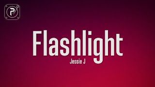 Jessie J  Flashlight Lyrics [upl. by Lodie]