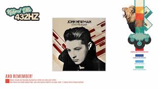 John Newman  Love Me Again  432hz [upl. by Nwavahs]