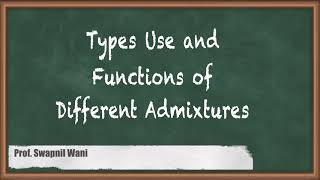 Different Admixtures Types and Functions  Building Materials and Construction Technology [upl. by Aihsemaj]