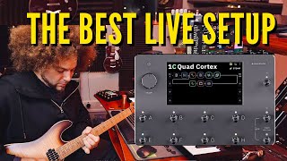 The Best Way To Use Quad Cortex Live [upl. by Warila]