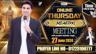 PROPHET BAJINDER SINGH MINISTRY 27 JUNE THURSDAY EVENING MEETING LIVE [upl. by Ralli]