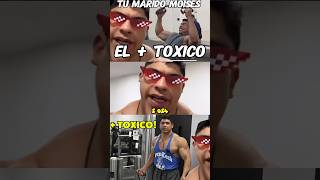 Tu Marido Moises Ebrahin  ¿el más Tóxico del Fitness Latino [upl. by Zacks783]