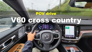 2023 Volvo V60 cross country ultimate POV drive [upl. by Ree]