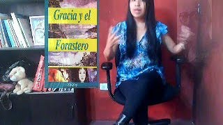 Gracia y el Forastero  Mini resumen y Reseña [upl. by Atteiram]