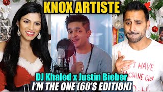 IM THE ONE 60s Edition REACTION  KNOX ARTISTE  Cover  DJ Khaled x Justin Bieber Magic Flicks [upl. by Alleram]