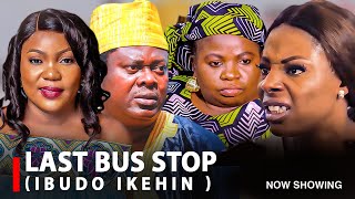 LAST BUS STOP IBUDO IKEHIN  A Nigerian Yoruba Movie Starring Muyiwa Ademola  Rukayat Lawal [upl. by Hartnett288]