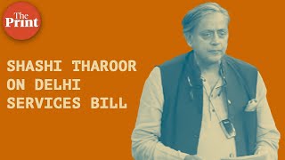 Disastrous shameful we oppose it What Shashi Tharoor said on Delhi Services Bill in Lok Sabha [upl. by Ramirolg]