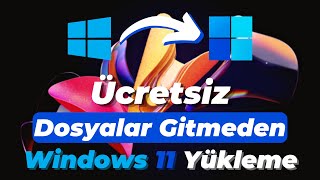 Dosyalar Silinmeden Windows 11 Nasıl Yüklenir  Windows 10dan Windows 11e Geçme [upl. by Scarlet]