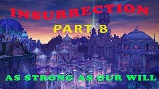 World of Warcraft  Insurrection Part 8  As Strong As Our Will [upl. by Reel653]