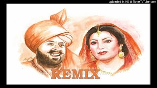 Mohammad Sadiq amp Ranjit Kaur Remix [upl. by Dustin]