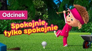 Masza i Niedźwiedź 🤪 Spokojnie tylko spokojnie 🤪⛳ Odcinek 66 [upl. by Ereynihc964]