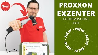 Neue Proxxon Exzenter Poliermaschine EPE EPE [upl. by Cheslie620]