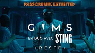 PASSOREMIX M GIMS STING RESTE EXTENTED REMIX [upl. by Klarika]