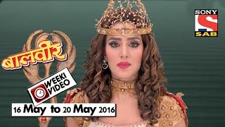 WeekiVideos  Baalveer  16 May to 20 May 2016 [upl. by Wirth421]