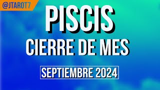 PISCIS FIN DE MES HORÓSCOPO SEMANAL 23 AL 30 DE SEPTIEMBRE 2024 [upl. by Amme]