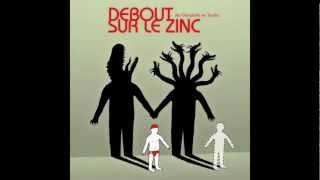 Aller simple  Debout Sur Le Zinc [upl. by Nara]