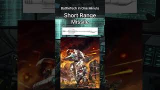 BattleTech in One Minute  Short Range Missile [upl. by Ariella]