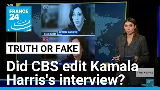 Did CBS edit their 60 Minutes sitdown interview with Kamala Harris • FRANCE 24 English [upl. by Brindle]