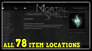 Mortal Shell All Item Locations  Bars Tended Trophy  Achievement Guide [upl. by Ahsaret]