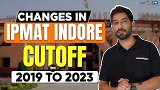 IPMAT Indore Cut offs Increased from 2019 to 2023  IPMAT Cut off Analysis  IPMAT Indore Cut off [upl. by Ivanah]