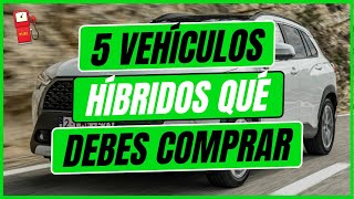 5 mejores VEHÍCULOS HÍBRIDOS que debes comprar [upl. by Asereht730]