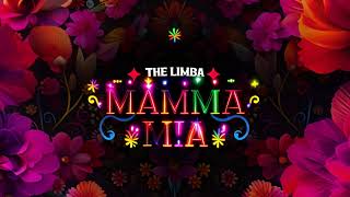 The Limba  Mamma Mia [upl. by Ellak]