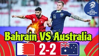 AUSTRALIA 0 VS 1 BAHRAIN  AFC ASIAN QUALIFIER [upl. by Lougheed]