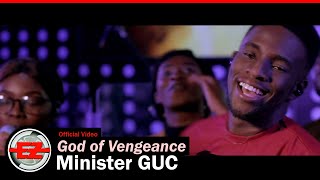 Minister GUC  God of Vengeance Official Video [upl. by Zebulon892]