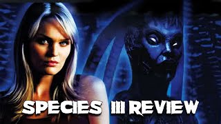 Species III 2004 Rant Movie Review [upl. by Gerardo]