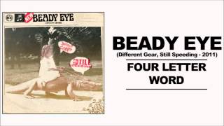 Beady Eye  Four Letter Word [upl. by Llebanna]