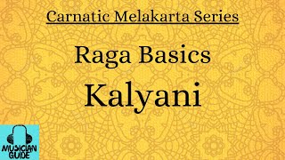 Kalyani Raga Basics [upl. by Kraus]