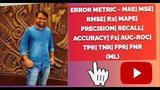 Error Metric MAE MSE RMSE R2 MAPE Precision Recall Accuracy F1 AUCROC TPR TNR FPR FNR [upl. by Sella]