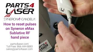 How to reset pulses on Syneron eMax Sublative RF hand piece [upl. by Lowrie701]