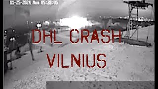 Swift  DHL CRASH VILNIUS Boeing 737 2 angles including  final crash footage [upl. by Ashwin]